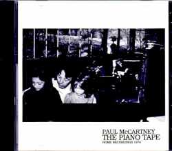 Paul McCartney ポール・マッカートニー/ピアノ・テープ ホーム・レコーディング 1974年 Piano Tape Home Recordings 1974