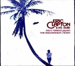 Eric Clapton エリック・クラプトン/大阪厚生年金会館大ホール 昭和四十九年十一月五日 Osaka,Japan 11.5.1974 Mono・Soundboard Edition