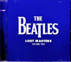 Beatles ビートルズ/Lost Masters Vol.2
