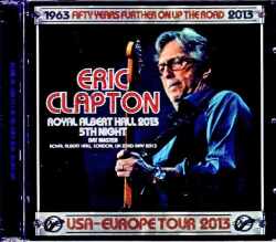 Eric Clapton エリック・クラプトン/London,UK 5.23.2013 Complete DAT Master