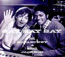 Paul McCartney Michael Jackson ポール・マッカートニー マイケル・ジャクソン/セイ・セイ・セイ Say Say Say