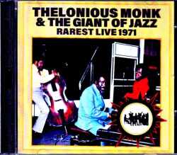 Thelonious Monk & the Giant of Jazz/Germany 1971 & more