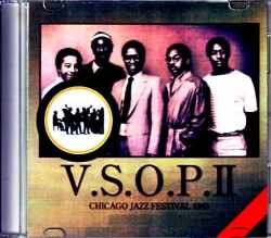 V.S.O.P.II Herbie Hancock,Wynton Marsalis,Tony Williams ハービー・ハンコック/IL,USA 1983