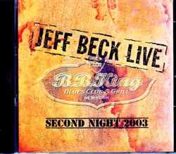 Jeff Beck ジェフ・ベック/NY,USA 9.11.2003 Complete
