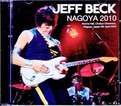 Jeff Beck ジェフ・ベック/Aichi,Japan 2010 Complete
