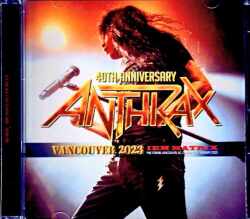 Anthrax アンスラックス/Canada 2023 Complete IEM 4Source Matrix