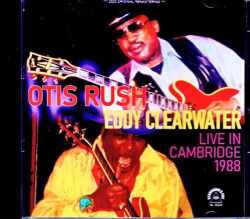 Otis Rush Eddy Clearwater オーティス・ラッシュ エディ・クリアウォーター/MA,USA 1988 Late Show