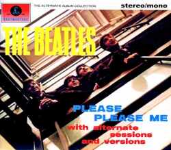 Beatles ビートルズ/プリーズ・プリーズ・ミー Please Please Me Alternate Album Collection Vol.2