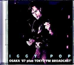 Iggy Pop イギー・ポップ/Osaka,Japan 1987 Upgrade & more