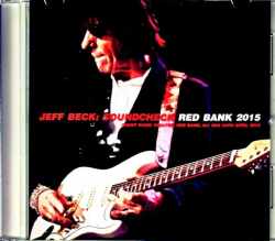 Jeff Beck ジェフ・ベック/NJ,USA 2015 Soundcheck