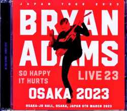 Bryan Adams ブライアン・アダムス/Osaka,Japan 2023 Complete