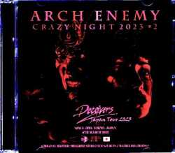 Arch Enemy アーチ・エネミー/Tokyo,Japan 3.4.2023 Complete & more IEM Matrix Edition