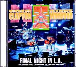 Eric Clapton Steve Winwood エリック・クラプトン スティーヴ・ウィンウッド/CA,USA 6.30.2009 Complete