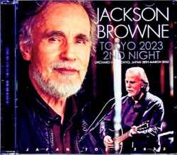 Jackson Browne ジャクソン・ブラウン/Tokyo,Japan 3.28.2023