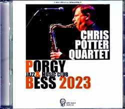 Chris Potter Quartet クリス・ポッター/Austria 2023 Complete