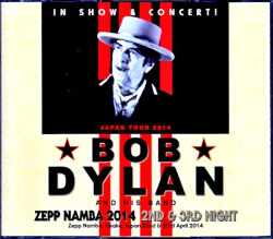 Bob Dylan and His Band ボブ・ディラン/Osaka,Japan 4.22 & 23.2014