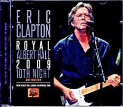Eric Clapton エリック・クラプトン/London,UK 5.29.2009 Complete DAT Master