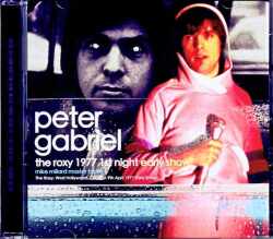 Peter Gabriel Robert Fripp ピーター・ガブリエル ロバート・フリップ/CA,USA 4.9.1977 Early Show Complete