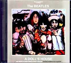 Beatles ビートルズ/A Doll's House White Album Unreleased Tracks Stereo Remaster Edition