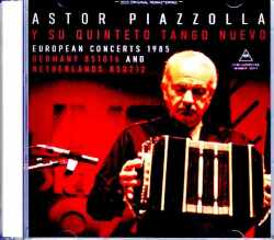 Astor Piazzolla Y Su Quinteto Tango Nuevo アストル・ピアソラ/Germany 1985 & more