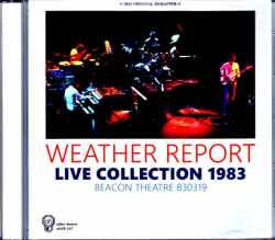 Weather Report ウェザー・リポート/NY,USA 1983