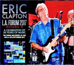 Eric Clapton エリック・クラプトン/CA,USA 2017 2Days MK4 Recording Edition Volume2
