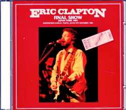 Eric Clapton エリック・クラプトン/Tokyo,Japan 12.9.1981 Complete