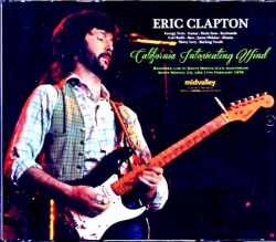 Eric Clapton エリック・クラプトン/CA,USA 2.11.1978 Complete