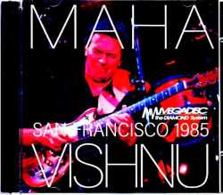 Mahavishnu Orchestra マハヴィシュヌ・オーケストラ/CA,USA 1985