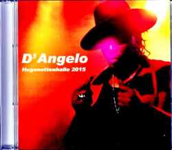 D'Angelo ディアンジェロ/Germany 2015
