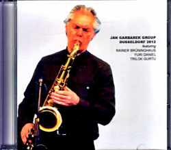 Jan Garbarek Group ヤン・ガルバレク/Germany 2012