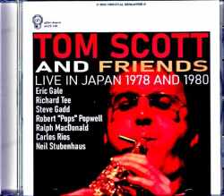 Tom Scott Eric Gale,Richard Ree,Steve Gadd トム・スコット/Tokyo,Japan 1978 & more