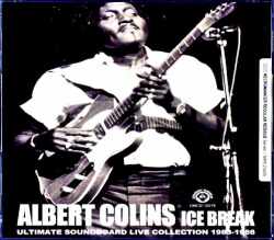 Albert Collins アルバート・コリンズ/Ultimate Soundboard Live Collection 1983-1986