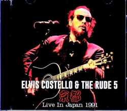 Elvis Costello & the Rude 5 エルヴィス・コステロ/Kyoto,Japan 1991 Complete