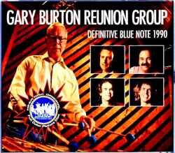 Gary Burton Reunion Group Pat Metheny ゲイリー・バートン パット・メセニー/NY,USA 1990 & more