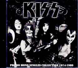 Kiss キッス/Promo Mono Single Mix 1974-1980