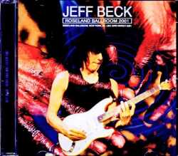 Jeff Beck ジェフ・ベック/NY,USA 2001 Complete
