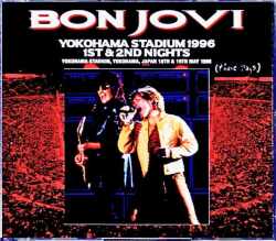 Bon Jovi ボン・ジョヴィ/Kanagawa,Japan 5.18.1996 Complete DAT Masters Edition & more