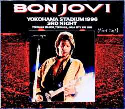 Bon Jovi ボン・ジョヴィ/Kanagawa,Japan 5.20.1996 Complete DAT Masters Edition