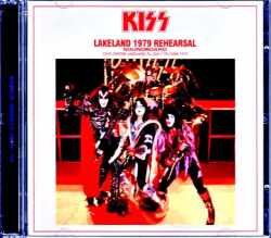 Kiss キッス/FL,USA 1979 Rehearsal Soundboard Edition