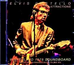 Elvis Costello & the Attractions エルヴィス・コステロ/CA,USA 6.7.1978 Soundboard Edition
