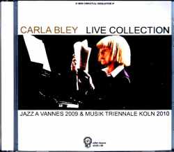 Carla Bley カーラ・ブレイ/France 2009 & more