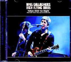 Noel Gallagher's High Flying Birds ノエル・ギャラガー/Tokyo,Japan 12.1.2023 Complete