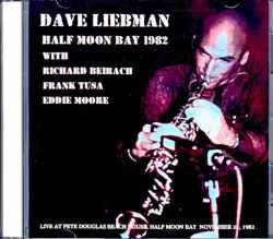 Dave Liebman デイヴ・リーヴマン/CA,USA 1982