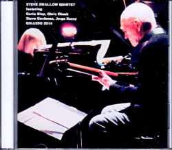 Steve Swallow Quintet Carla Bley スティーヴ・スワロウ カーラ・ブレイ/Switzerland 2014 Complete