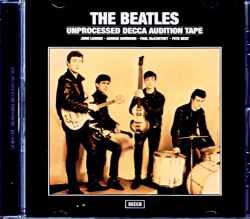 Beatles ビートルズ/Unprocessed Decca Audition Tape London,UK 1962 & more