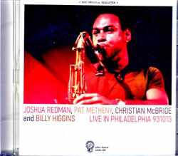 Joshua Redman Pat Metheny,Christian McBride,Billy Higgins ジョシュア・レッドマン パット・メセニー/PA,USA 1993 Early Show