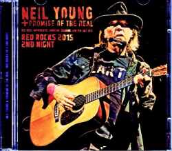 Neil Young & Promise of the Real ニール・ヤング/CO,USA 2015