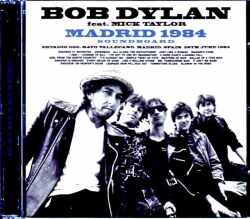 Bob Dylan Mick Taylor,Santana ボブ・ディラン ミック・テイラー サンタナ/Spain 1984 Soundboard Edition