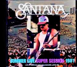 Santana サンタナ/Kanagawa,Japan 1981 FM Broadcast Edition